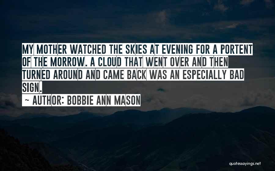 Listenin Quotes By Bobbie Ann Mason