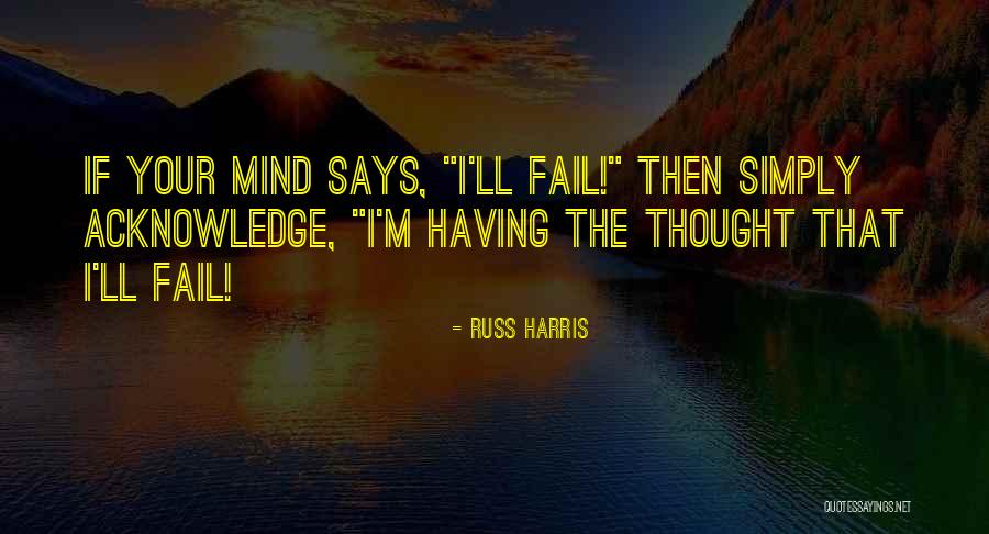 Listening And Creativity Quotes By Russ Harris Listening And Creativity Quotes By Russ Harris