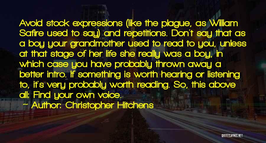 Listening And Hearing Quotes By Christopher Hitchens