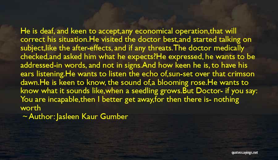 Listening And Hearing Quotes By Jasleen Kaur Gumber