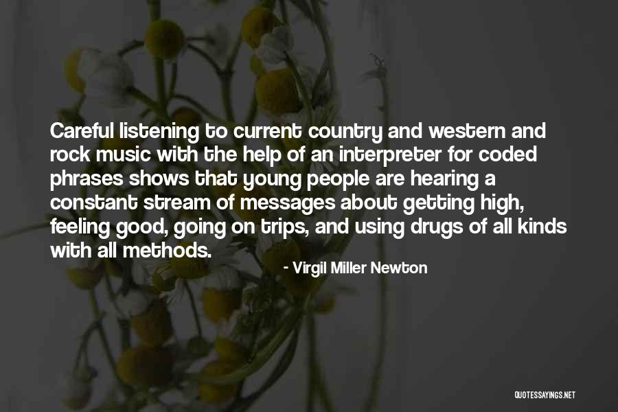 Listening And Hearing Quotes By Virgil Miller Newton