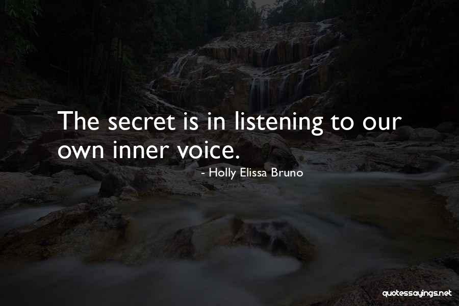 Listening And Leadership Quotes By Holly Elissa Bruno Listening And Leadership Quotes By Holly Elissa Bruno