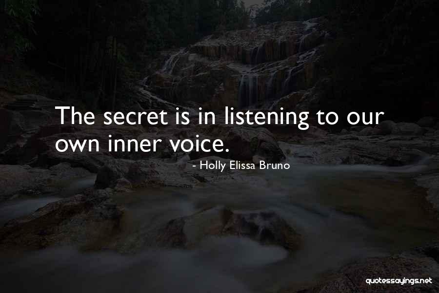 Listening And Leadership Quotes By Holly Elissa Bruno