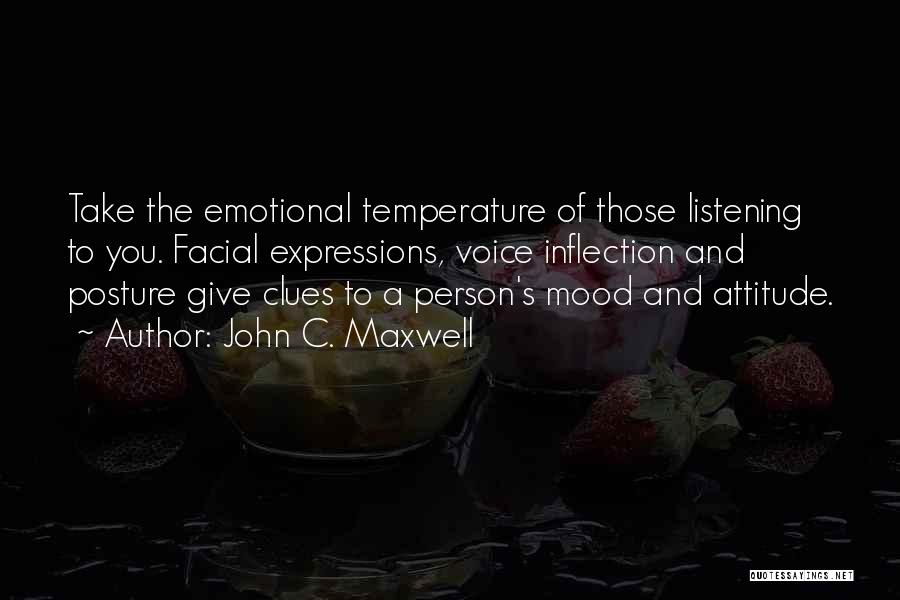 Listening And Leadership Quotes By John C. Maxwell