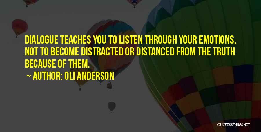 Listening And Leadership Quotes By Oli Anderson