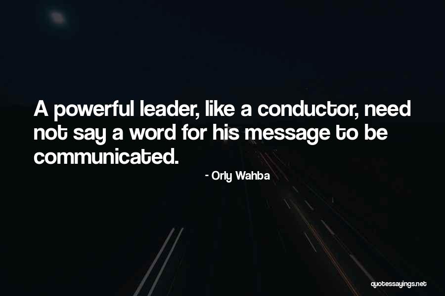 Listening And Leadership Quotes By Orly Wahba