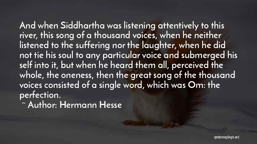 Listening Attentively Quotes By Hermann Hesse