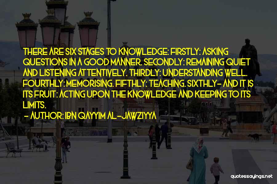 Listening Attentively Quotes By Ibn Qayyim Al-Jawziyya