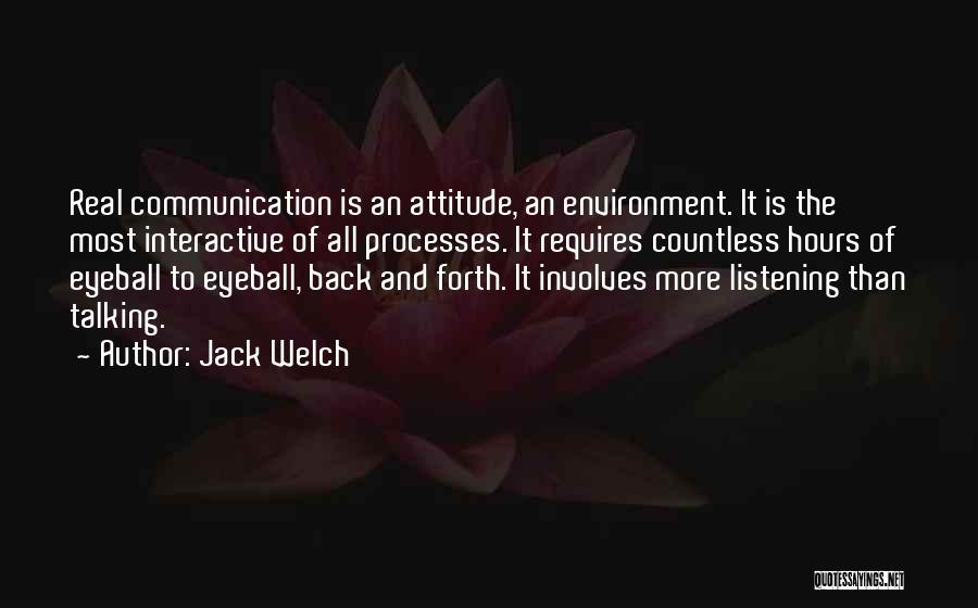 Listening Communication Quotes By Jack Welch