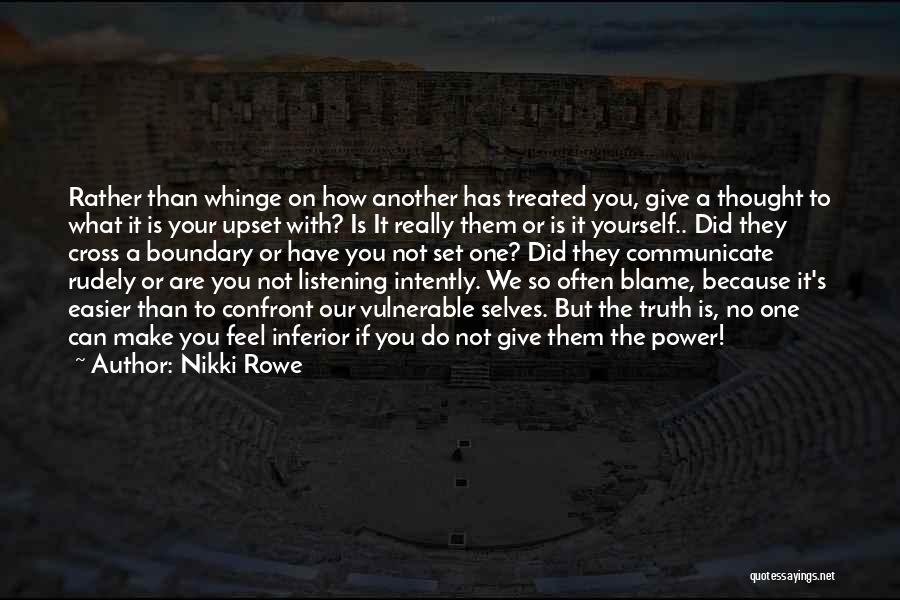 Listening Communication Quotes By Nikki Rowe