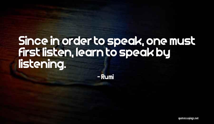 Listening Communication Quotes By Rumi