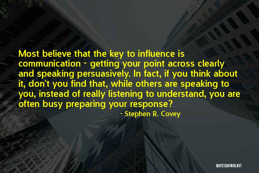 Listening Communication Quotes By Stephen R. Covey