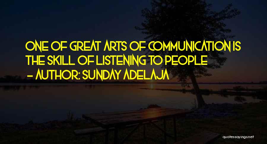 Listening Communication Quotes By Sunday Adelaja