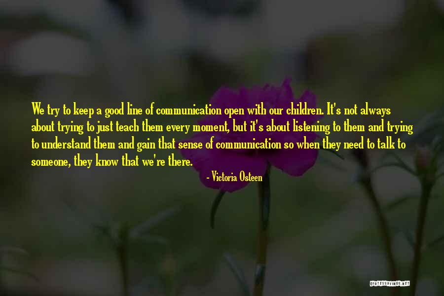 Listening Communication Quotes By Victoria Osteen