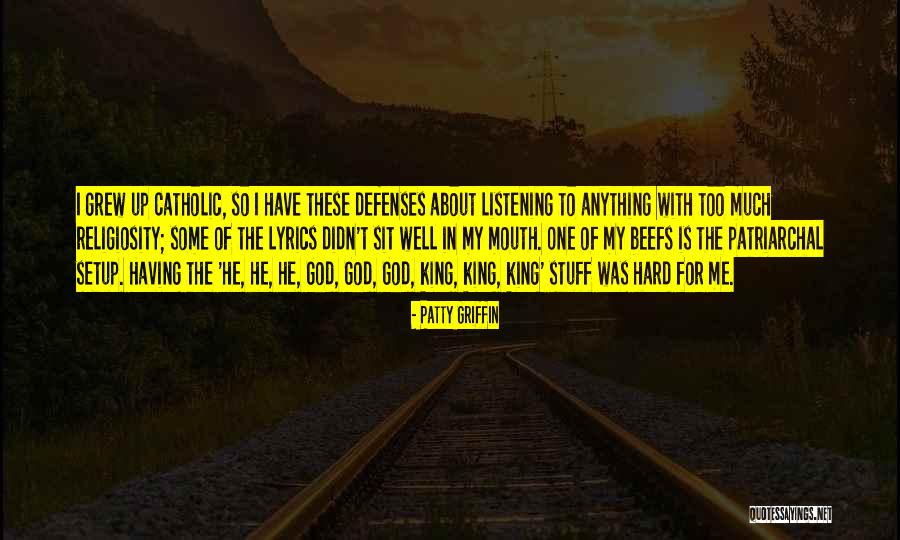 Listening For God Quotes By Patty Griffin Listening For God Quotes By Patty Griffin