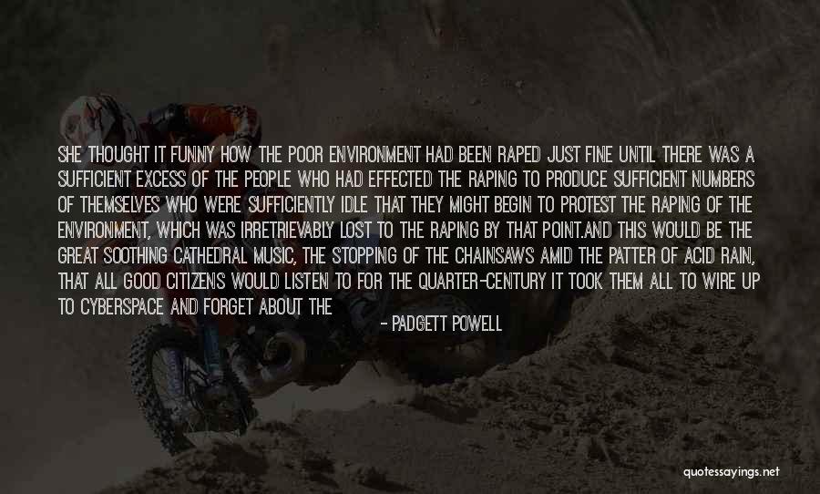 Listening Funny Quotes By Padgett Powell Listening Funny Quotes By Padgett Powell