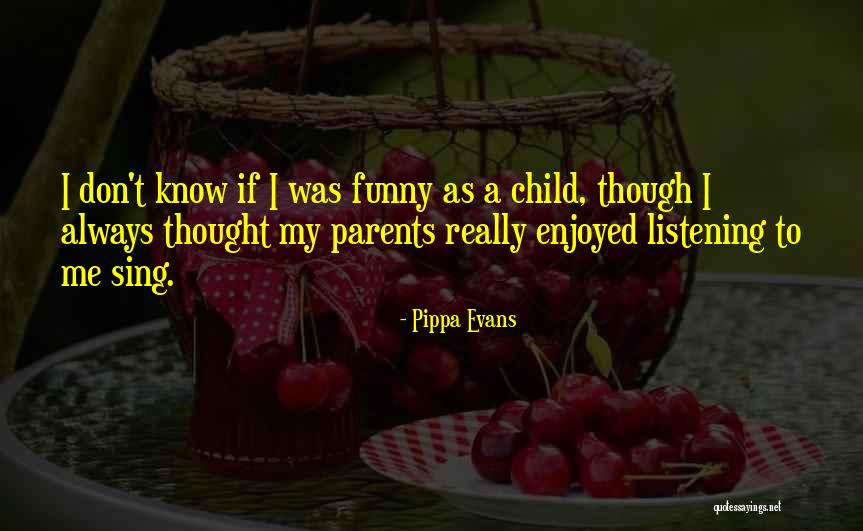 Listening Funny Quotes By Pippa Evans Listening Funny Quotes By Pippa Evans