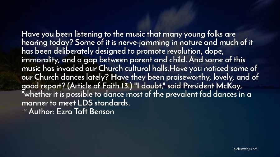 Listening Good Music Quotes By Ezra Taft Benson