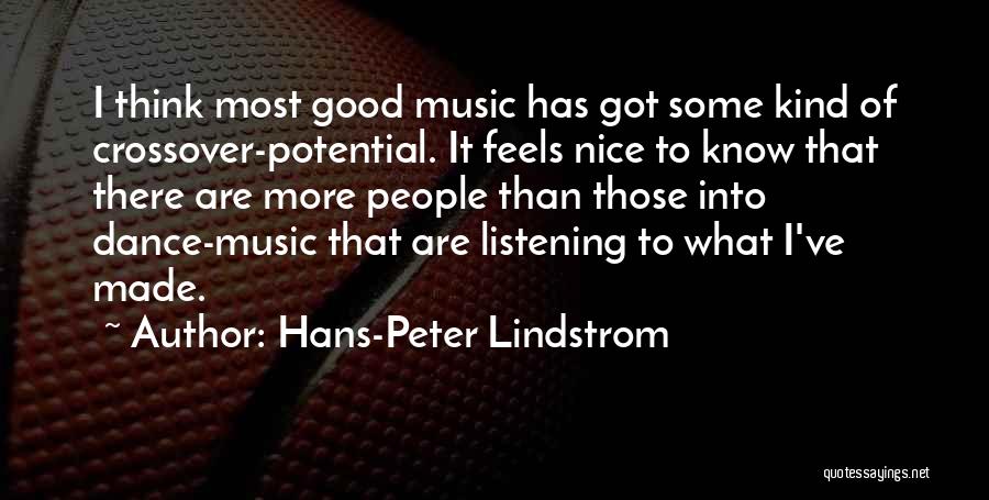 Listening Good Music Quotes By Hans-Peter Lindstrom