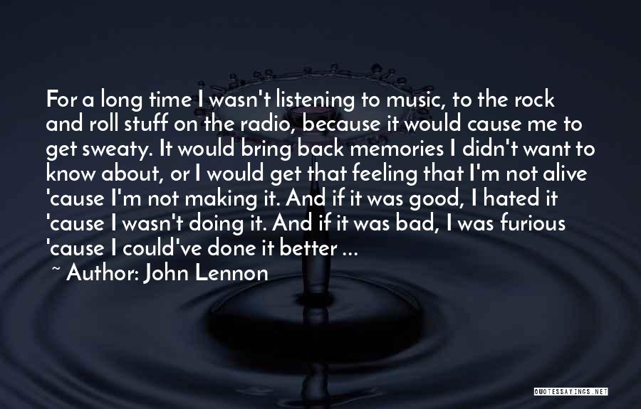 Listening Good Music Quotes By John Lennon