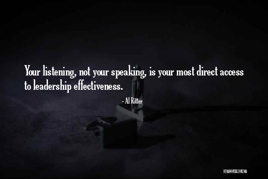 Listening In Leadership Quotes By Al Ritter Listening In Leadership Quotes By Al Ritter