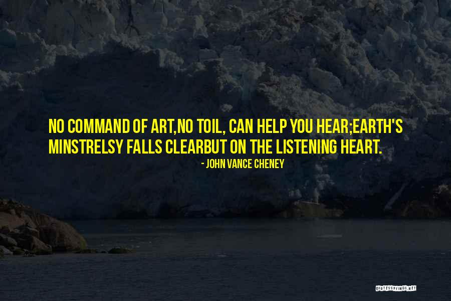 Listening Is An Art Quotes By John Vance Cheney Listening Is An Art Quotes By John Vance Cheney