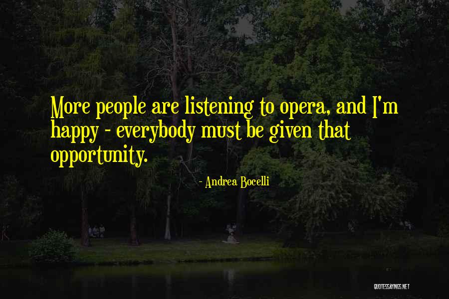 Listening Quotes By Andrea Bocelli