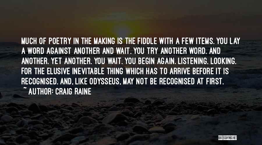 Listening Quotes By Craig Raine