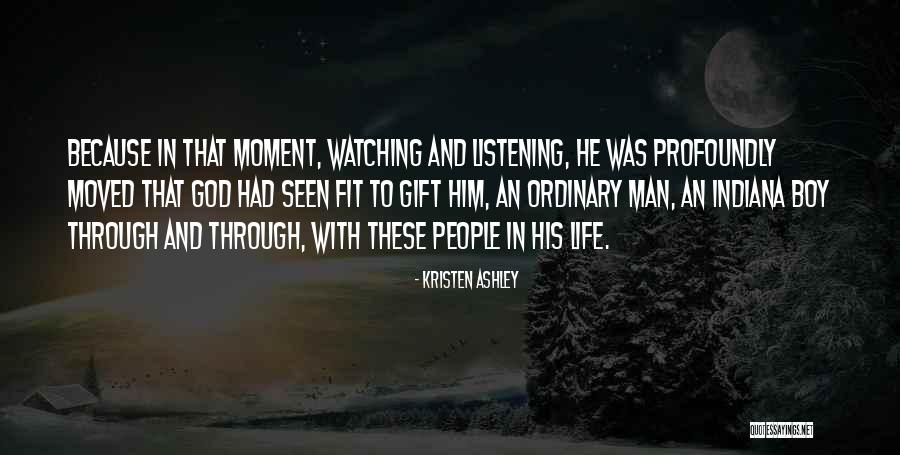 Listening Quotes By Kristen Ashley