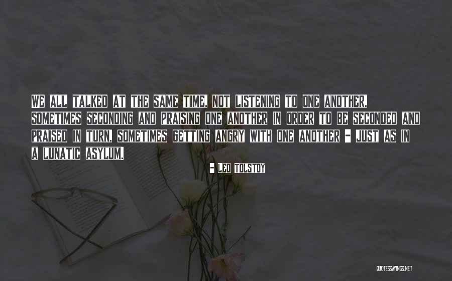 Listening Quotes By Leo Tolstoy Listening Quotes By Leo Tolstoy