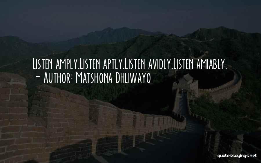 Listening Quotes By Matshona Dhliwayo