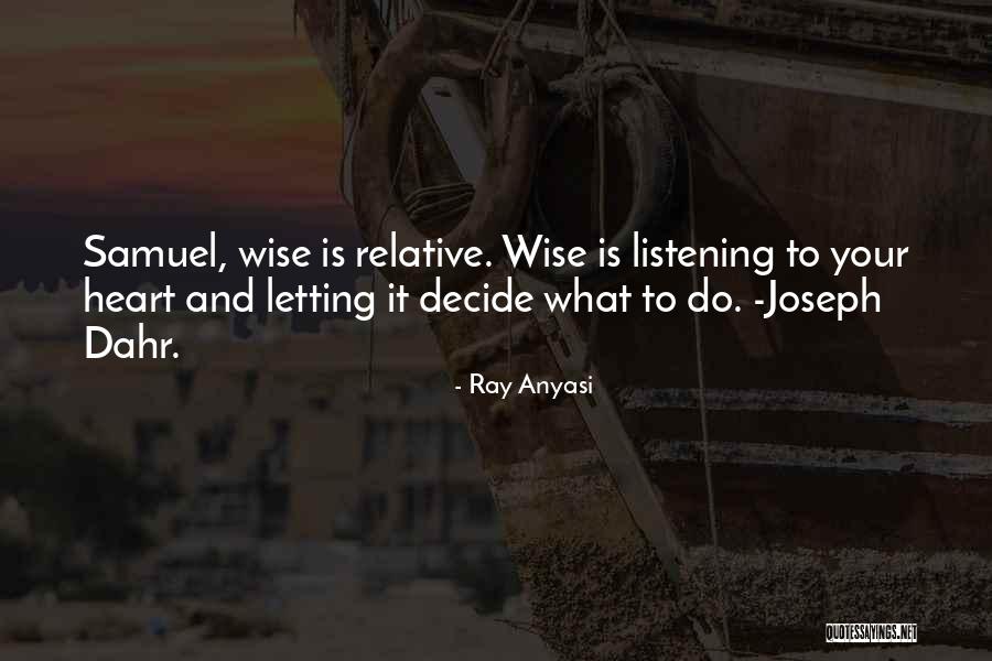 Listening Quotes By Ray Anyasi