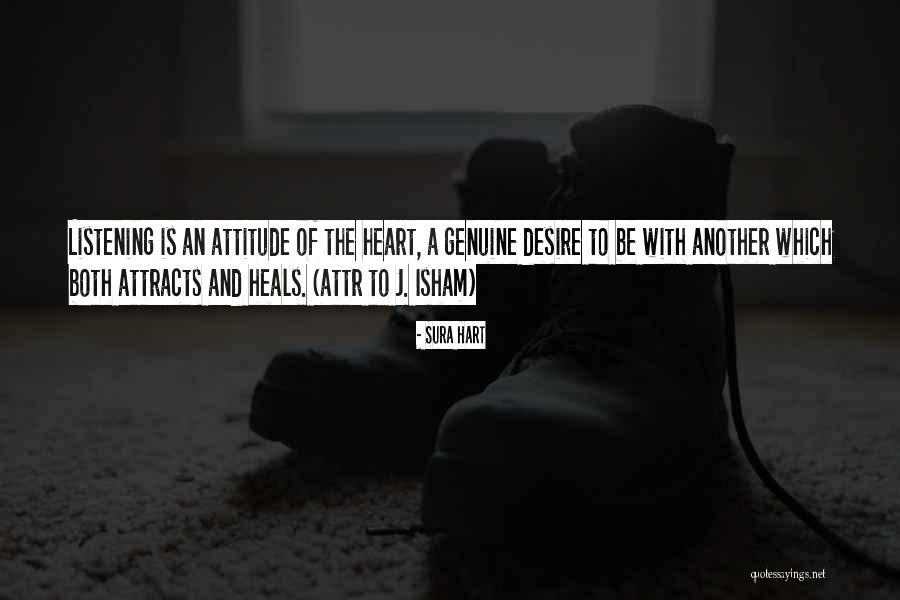 Listening Quotes By Sura Hart Listening Quotes By Sura Hart