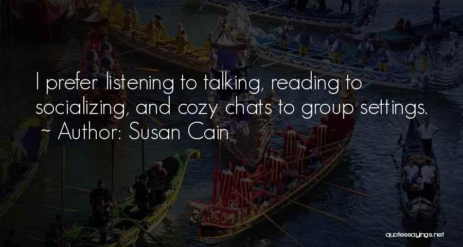 Listening Rather Than Talking Quotes By Susan Cain