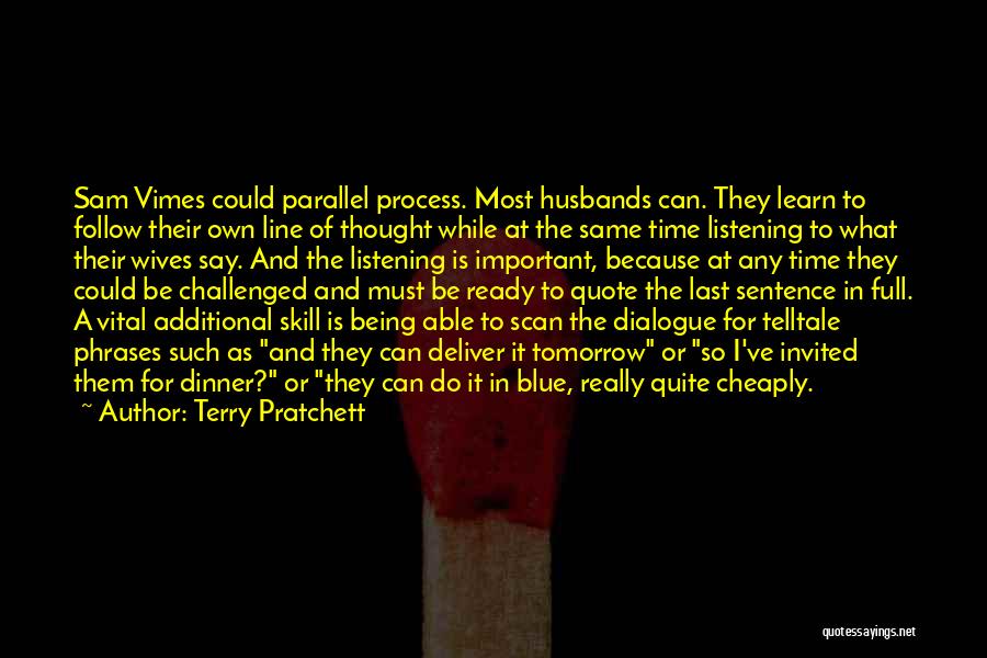 Listening Skill Quotes By Terry Pratchett