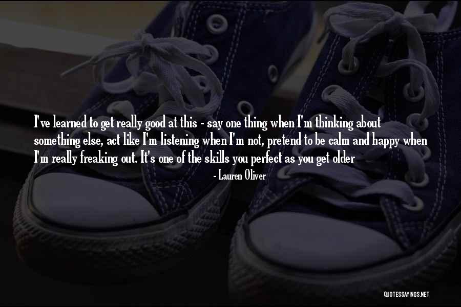 Listening Skills Good Quotes By Lauren Oliver Listening Skills Good Quotes By Lauren Oliver