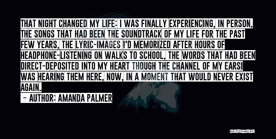 Listening Songs Quotes By Amanda Palmer