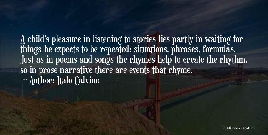 Listening Songs Quotes By Italo Calvino