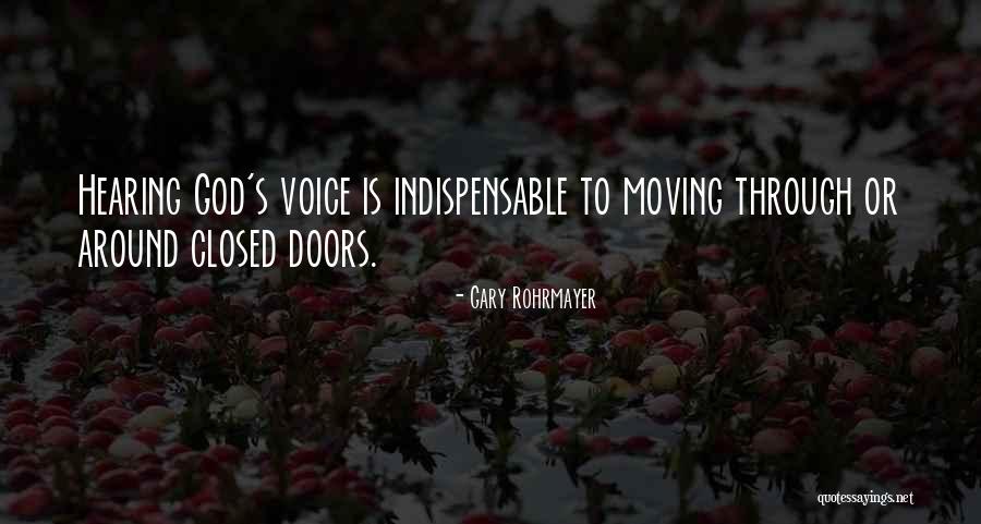 Listening To God Quotes By Gary Rohrmayer