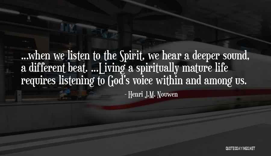 Listening To God Quotes By Henri J.M. Nouwen