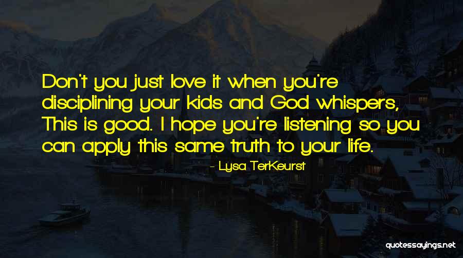 Listening To God Quotes By Lysa TerKeurst