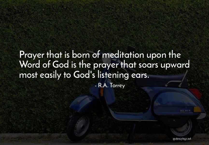 Listening To God Quotes By R.A. Torrey