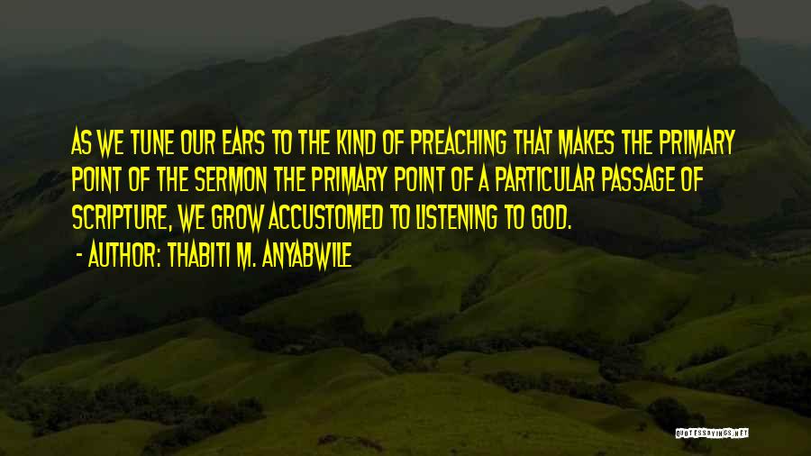Listening To God Quotes By Thabiti M. Anyabwile