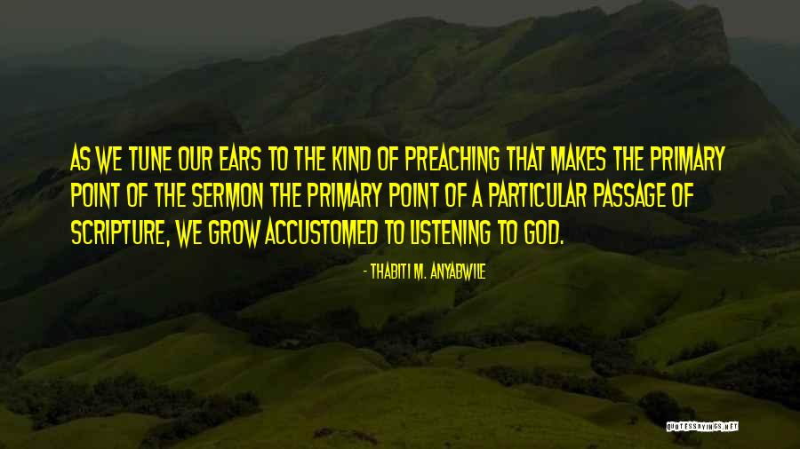 Listening To God Quotes By Thabiti M. Anyabwile