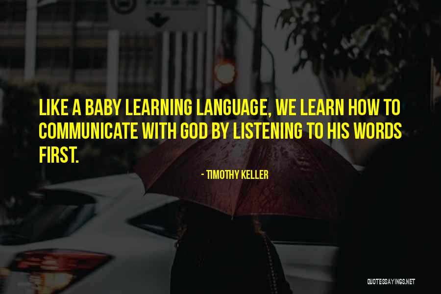 Listening To God Quotes By Timothy Keller