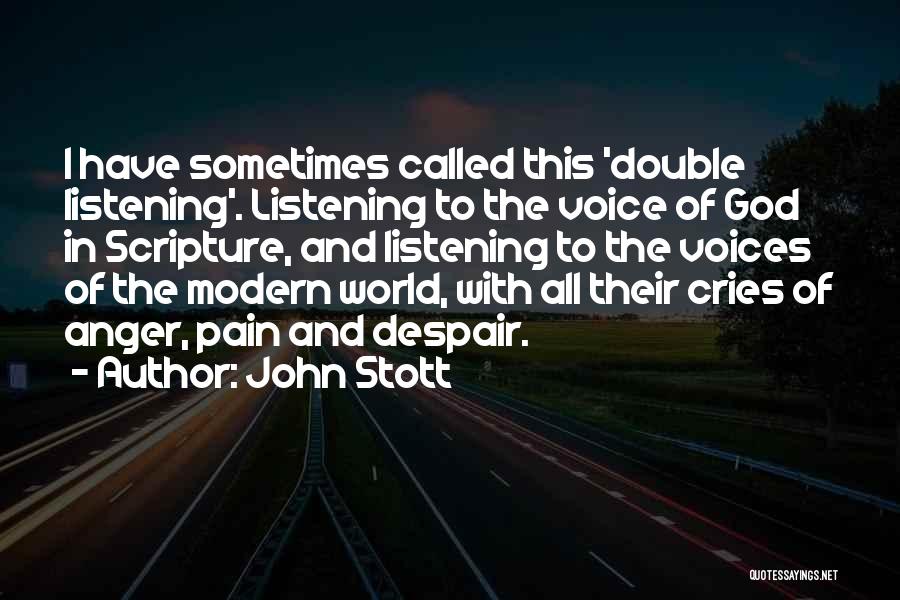 Listening To God's Voice Quotes By John Stott