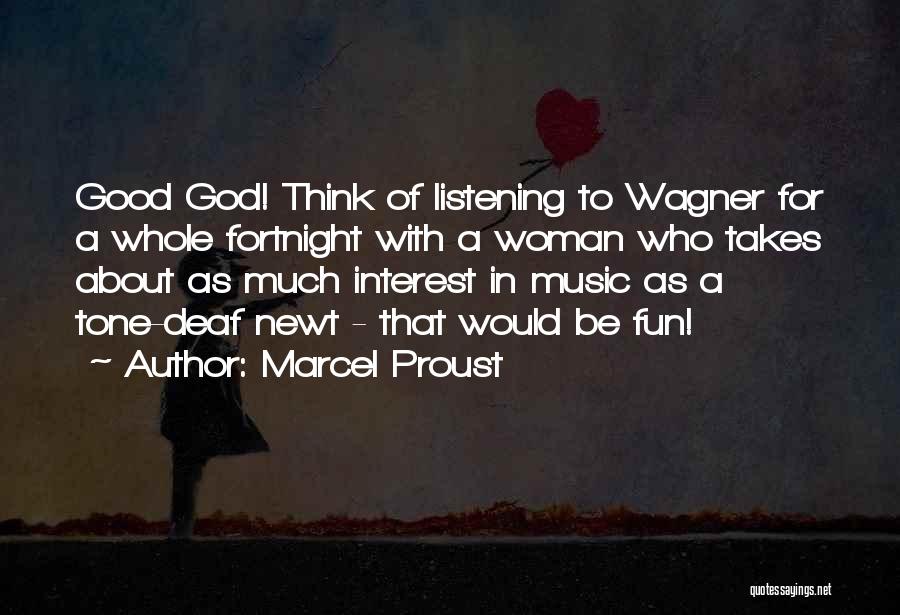 Listening To Good Music Quotes By Marcel Proust