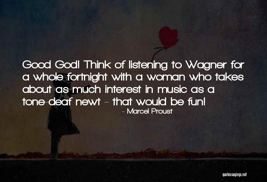 Listening To Good Music Quotes By Marcel Proust