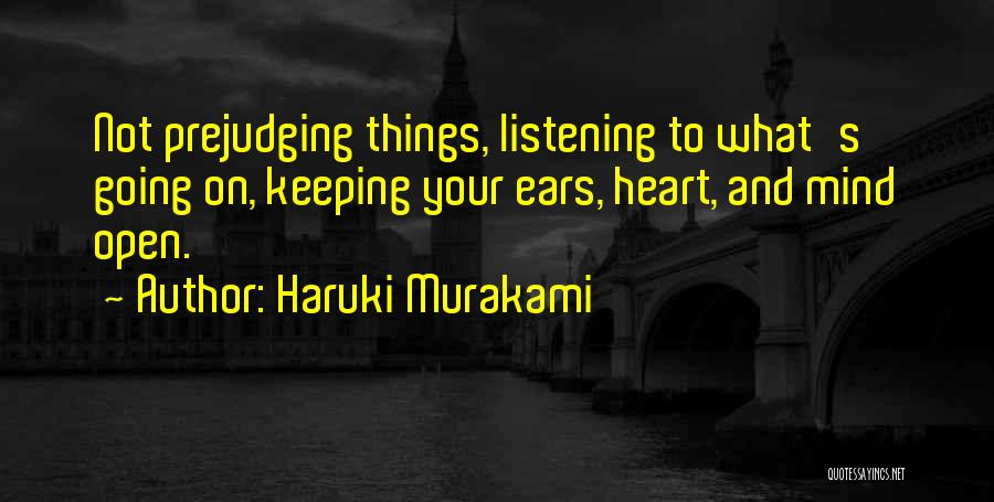 Listening To Heart Or Mind Quotes By Haruki Murakami