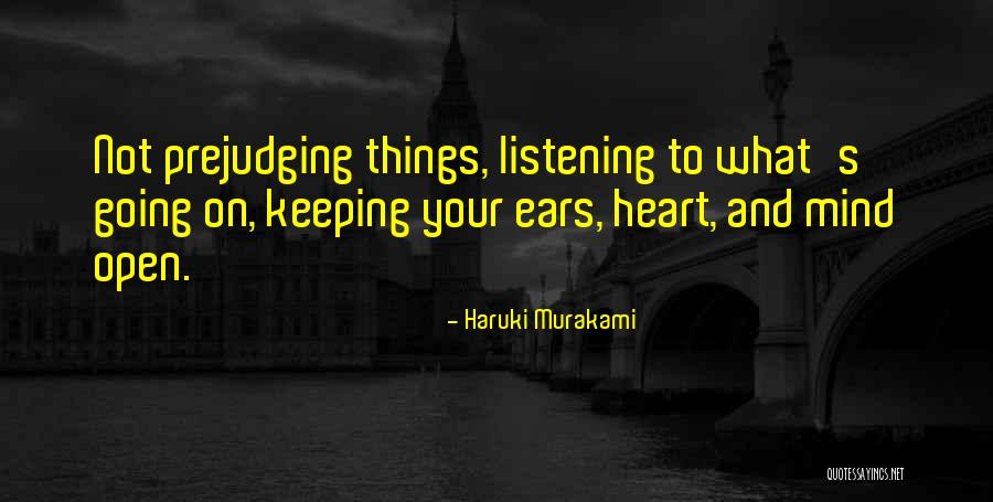 Listening To Heart Or Mind Quotes By Haruki Murakami